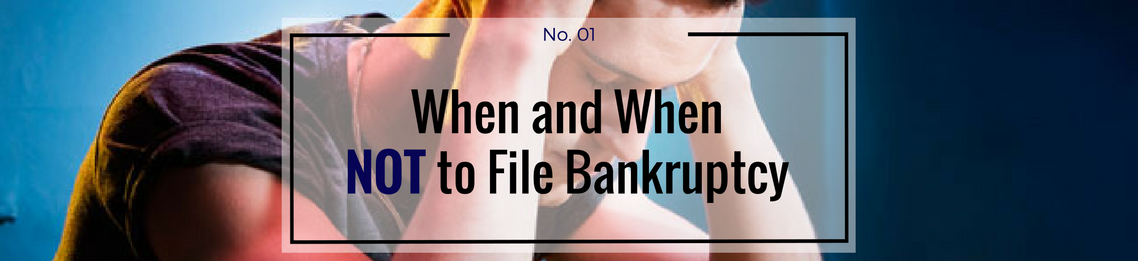 Trinity Enterprises LLC talks about When and When NOT to File Bankruptcy